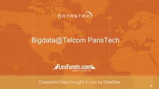 Bigdata@Telcom ParisTech
8
 