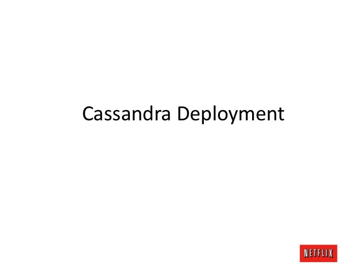 Cassandra EU 2012 Netflix's Cassandra Architecture and Open Source