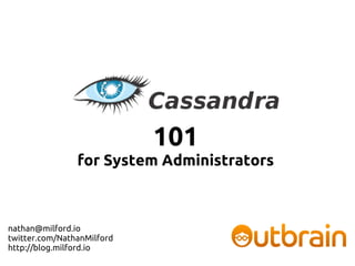 101
                for System Administrators



nathan@milford.io
twitter.com/NathanMilford
http://blog.milford.io
 