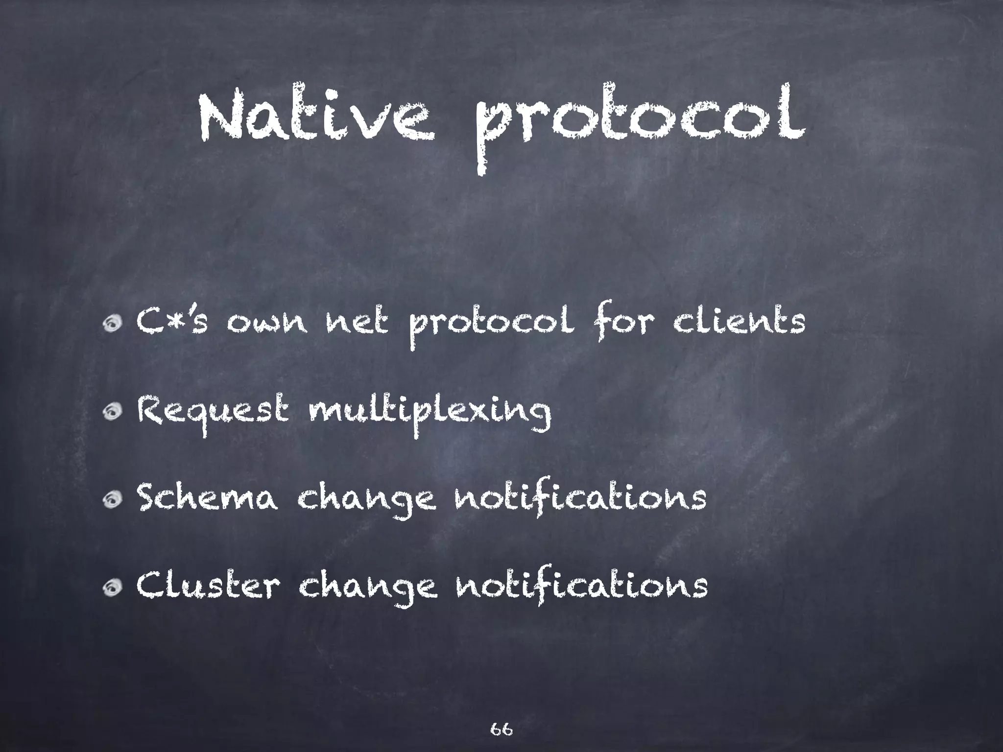Third Party Drivers 
for huge number of languages 
66 
 