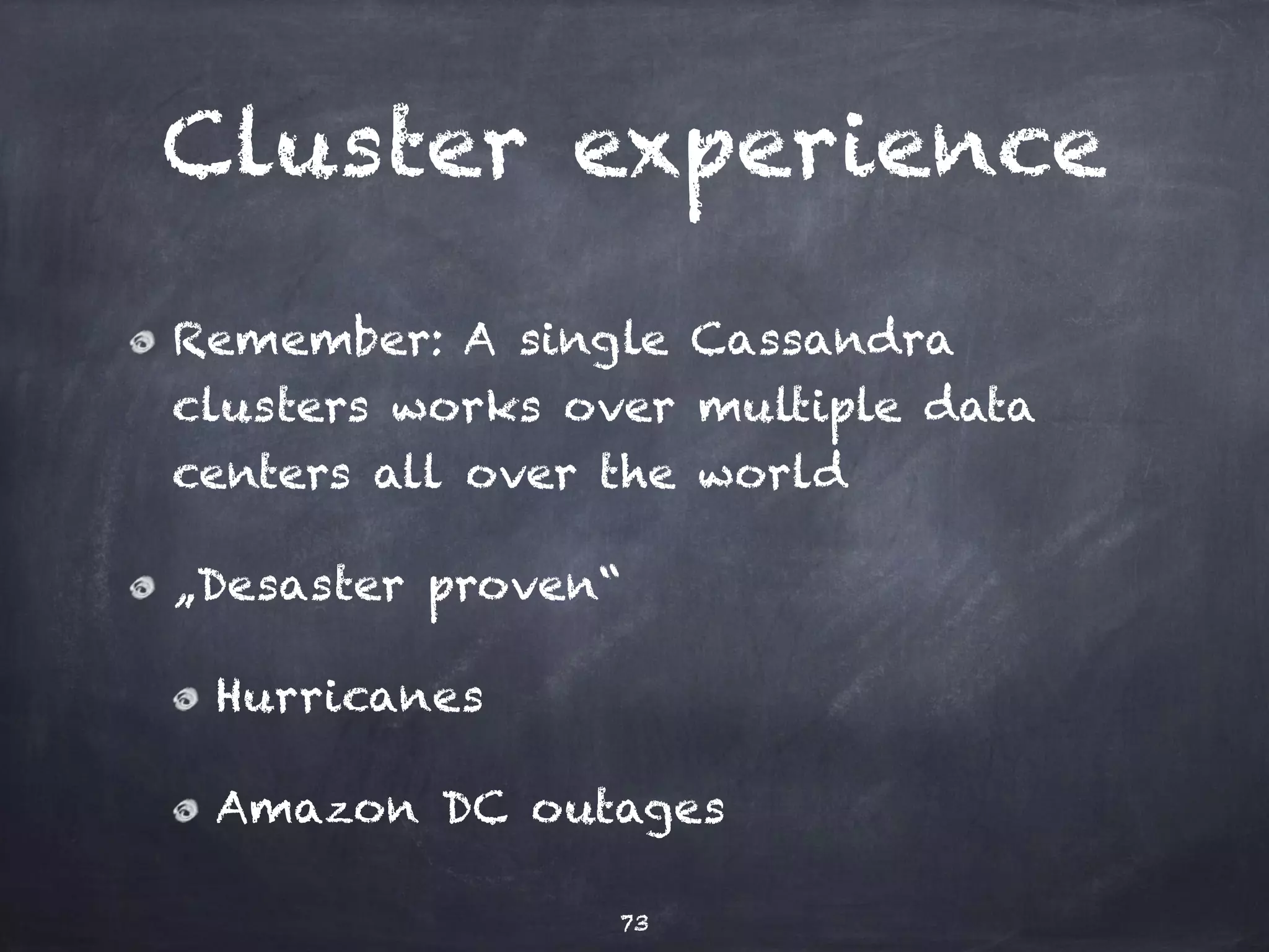 Apache Cassandra 
Future 
73 
 