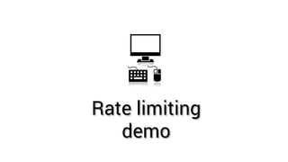 Rate limiting 
demo 
 