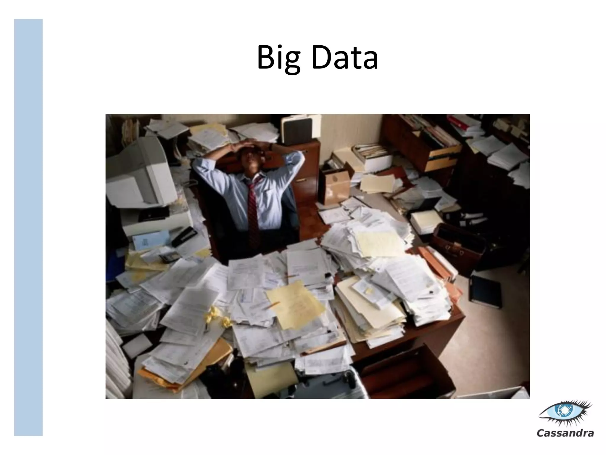 Big Data
 