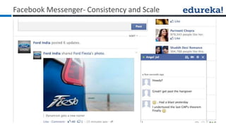 Facebook Messenger- Consistency and Scale
 
