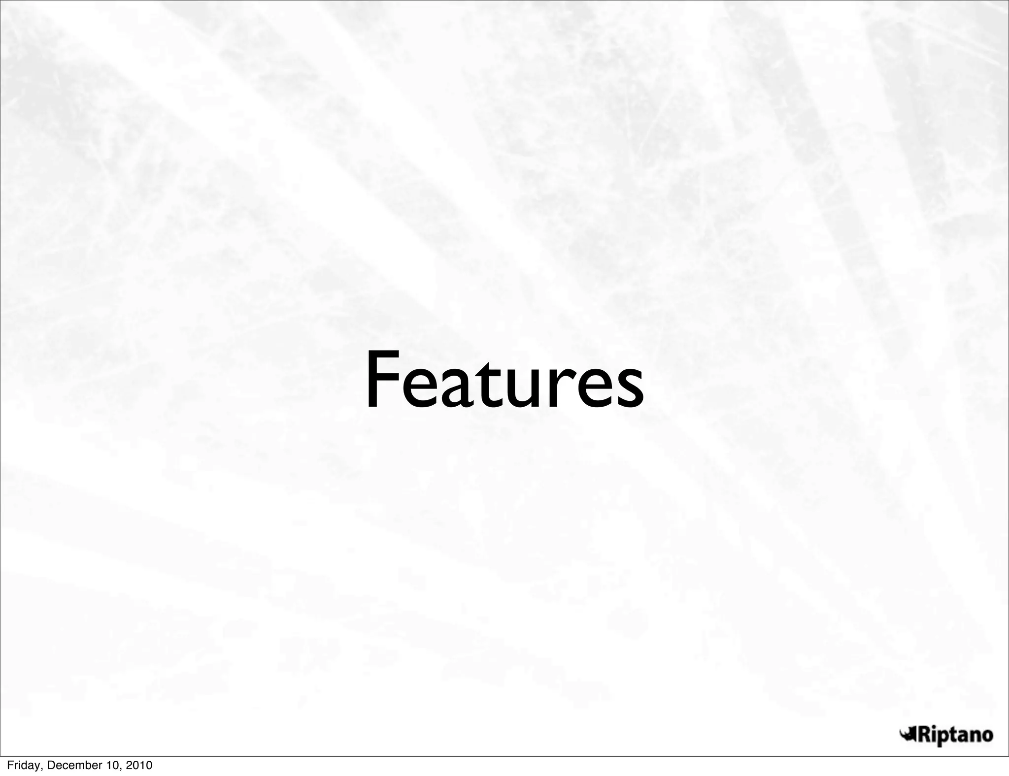 Features



Friday, December 10, 2010
 