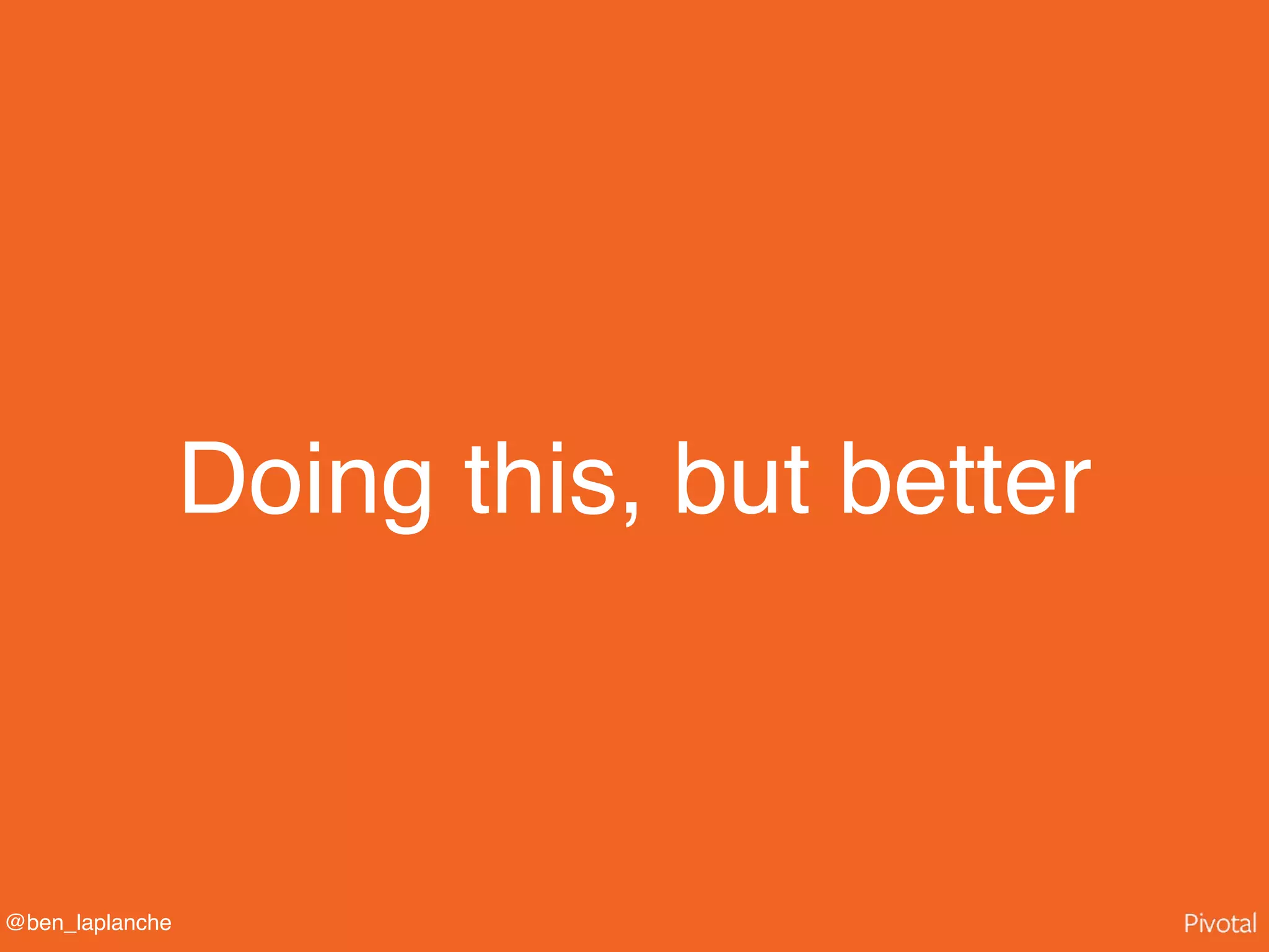 @ben_laplanche
Doing this, but better
 