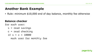 2016−09−08
• Rule: minimum $10,000 end of day balance, monthly fee otherwise
Balance checker
for each user:
s = read savin...