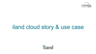 3
iland cloud story & use case
 