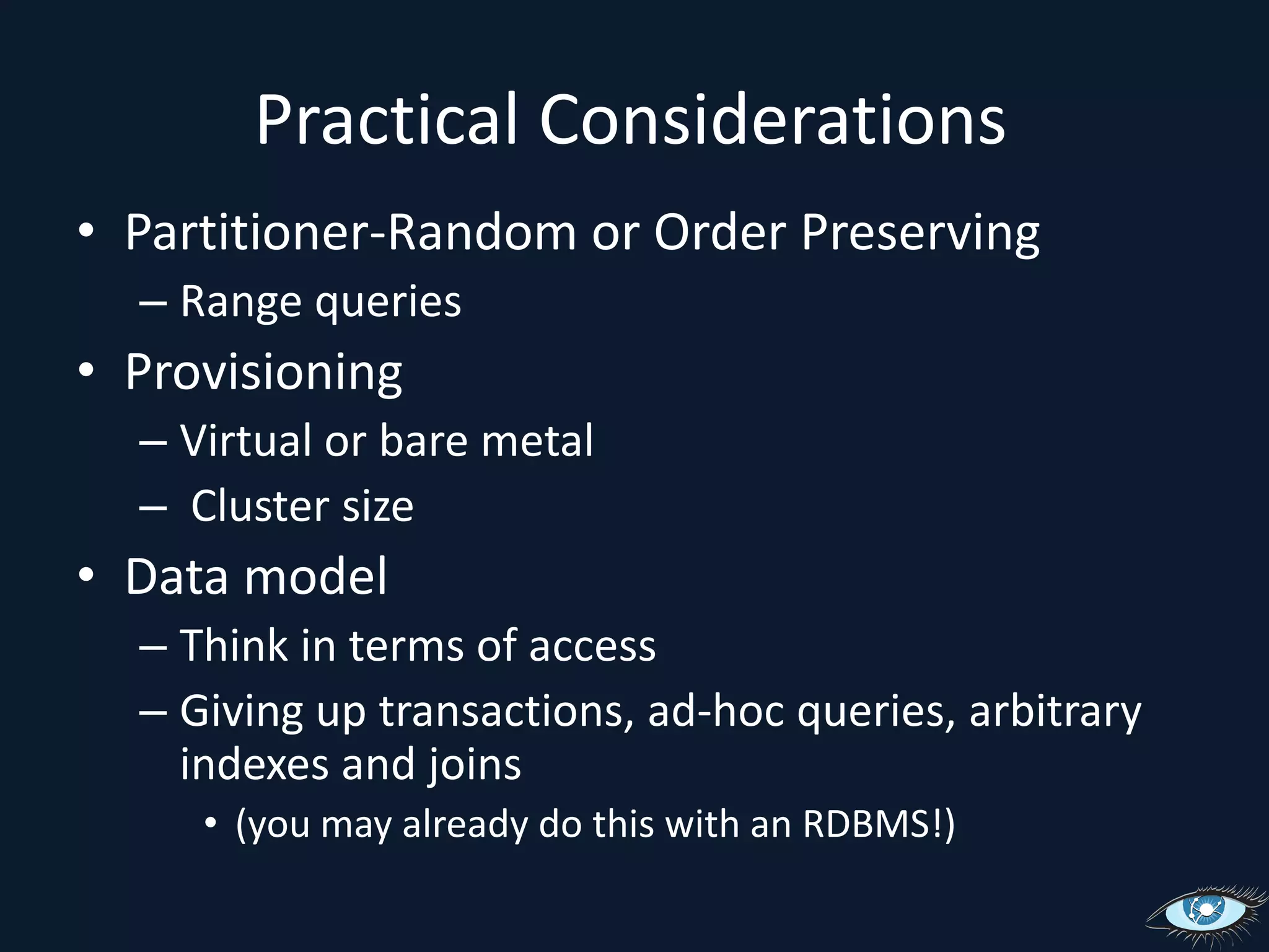 Client API (High Level)http://wiki.apache.org/cassandra/ClientOptions