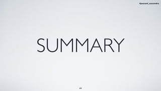 49
SUMMARY
#jeeconf_cassandra
 