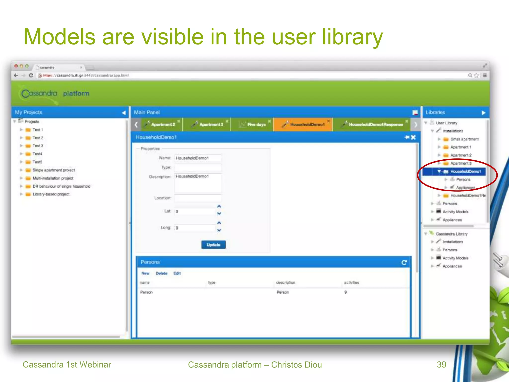 Cassandra platform – Christos Diou
Models are visible in the user library
Cassandra 1st Webinar 39
 
