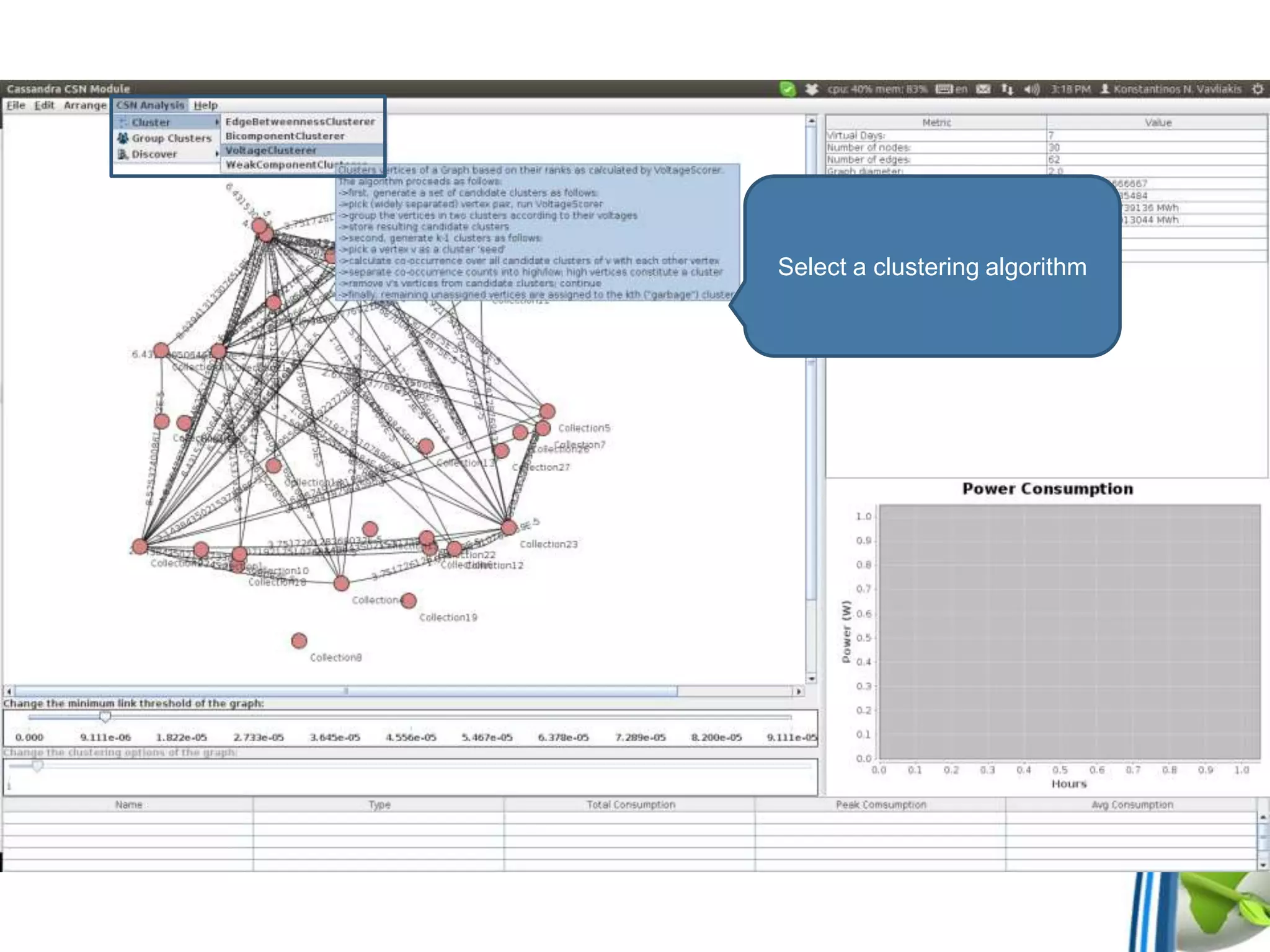 Select a clustering algorithm
 
