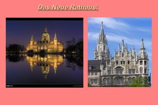 Das Neue Rathaus: 