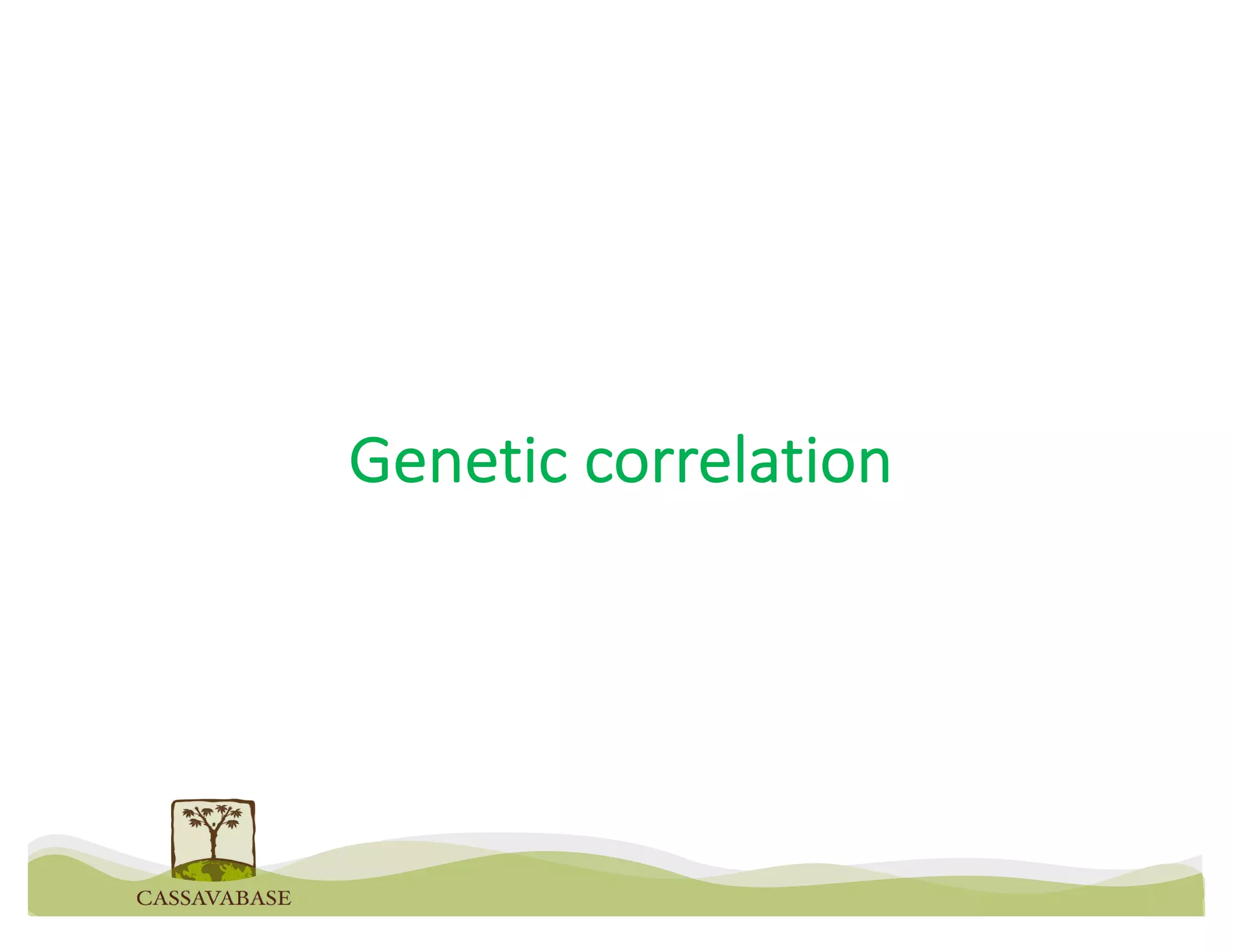 Genetic correlation
 