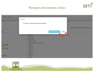 Nursery andcrossing tools
 