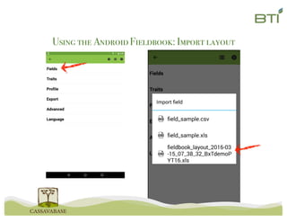 Using the AndroidFieldbook: Import layout
 