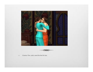 !  Cassius: Ooo, yeah, saved the best for last.
 