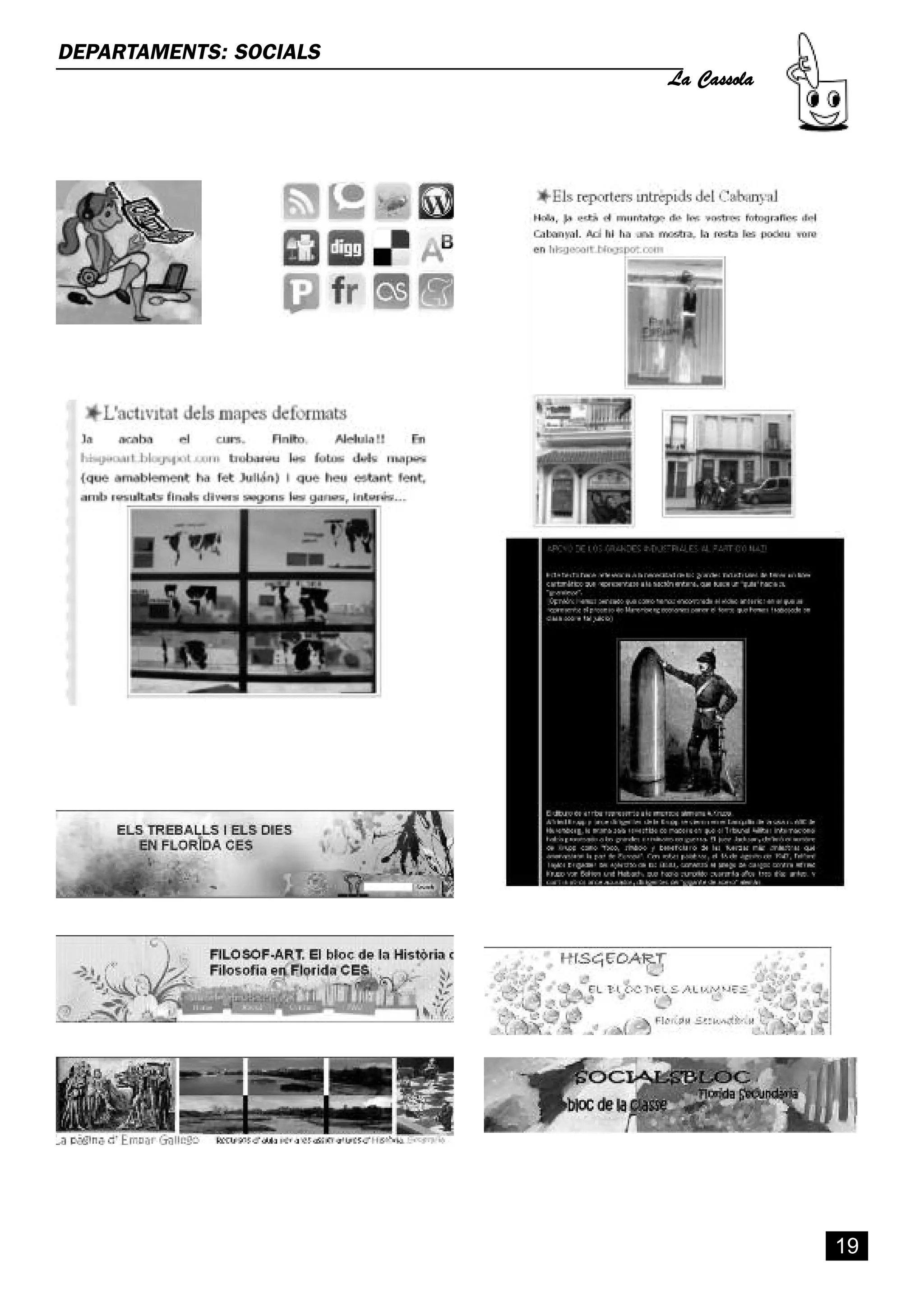 La Cassola
DEPARTAMENTS: SOCIALS




                                     19
 