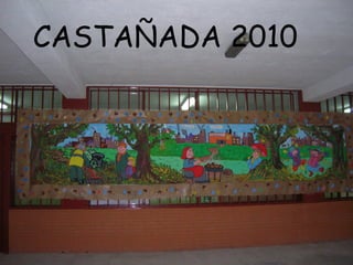CASTAÑADA 2010
 