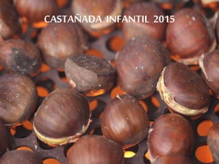 CASTAÑADA INFANTIL 2015