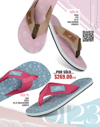 110
AZUL
TEXTIL
22-27 SOLO ENTEROS
A2D0Z7A
429-75
...POR SÓLO...
$269.00C/U
ROSA
PVC
22-27
SOLO ENTEROS
R2D0O7A
429-74
 
