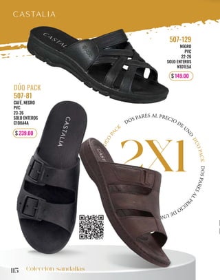 CAFÉ, NEGRO
PVC
23-26
SOLO ENTEROS
C1D8A4A
507-81
$ 239.00
115
DOS PARES AL PRECIO DE U
N
O
D
Ú
O
P
A
C
K
D
O
S
P
A
R
E
S
A
L
P
R
E
C
I
O
D
E
U
N
O
D
Ú
O
P
A
C
K
D
O
S
P
A
R
E
S
A
L
P
R
E
C
I
O
D
E
U
N
O
D
Ú
O
P
A
CK
NEGRO
PVC
22-26
SOLO ENTEROS
N1D1E5A
507-129
$ 149.00
DÚO PACK
 