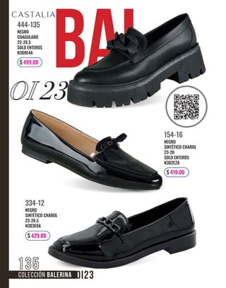 bal
OI 23
COLECCIÓN BALERINA
135
NEGRO
SINTÉTICO CHAROL
23-26.5
N3D3E0A
334-12
$ 429.00
NEGRO
SINTÉTICO CHAROL
23-26
SOLO ENTEROS
N3D2E2A
154-16
$ 419.00
NEGRO
COAGULADO
22-26.5
SOLO ENTEROS
N3D8E4A
444-135
$ 499.00
 