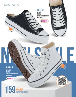 159
new style
OI23
COLECCIÓN URBAN
D
O
B
L
E
A
L
T
U
R
A
D
O
B
L
E
A
L
T
U
R
A
NEGRO
TEXTIL
22-26 SOLO ENTEROS
N5D3E8O
BLANCO
TEXTIL
22-26 SOLO ENTEROS
B5D8L4O
684-12
684-13
$ 699.00
$ 759.00
 