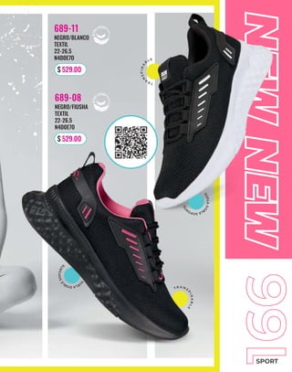 SPORT
NEW
NEW
S
U
E
L
A
D
O
B
L
E
S
O
P
O
R
T
E
S
U
E
L
A
D
O
B
L
E
S
O
P
O
R
T
E
T
R
A
N
S
P
I
R
A
B
L E
T R A N S
P
I
R
A
B
L
E
NEGRO/FIUSHA
TEXTIL
22-26.5
N4D0E7O
689-08
NEGRO/BLANCO
TEXTIL
22-26.5
N4D0E7O
689-11
$ 529.00
$ 529.00
 