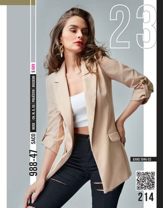 214
$
689
BEIGE
CH,
M,
G,
EG
POLIÉSTER
B5S3E0O
988-47
JEANS 1046-03
 