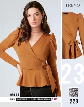 $ 449
CAMEL CH, M, G, EG PILÉSTER,ELASTANO C3B4A5A
960-64
BLUSA
228
 