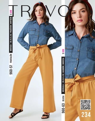 $
539
MEZCLILLA
CH,
M,
G,
EG
ALGODÓN
M4B1E5A
960-63
BLUSA
$
549
MOSTAZA
CH,
M,
G,
EG
POLIÉSTER
M4P2O2N
960-57
PANTALÓN
234
 