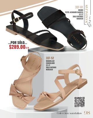 98
SANDALIAS
Colección sandalias 98
NEGRO
TEXTIL ACABADO GAMUZA
22-27
SOLO ENTEROS
N2D2E2O
337-61
...POR SÓLO...
$289.00C/U
MAQUILLAJE
COAGULADO
22-27
SOLO ENTEROS
M2D2A2O
337-52
 