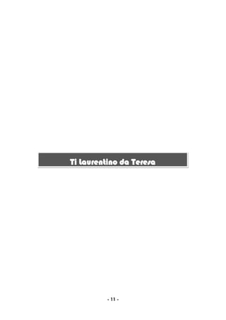 - 11 -
Ti Laurentino da Teresa
 