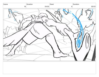 Scene
16
Duration
04 00
Panel
8
Duration
00 03
 