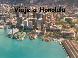 Viaje a Honolulu 