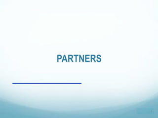 PARTNERS



           4"
 
