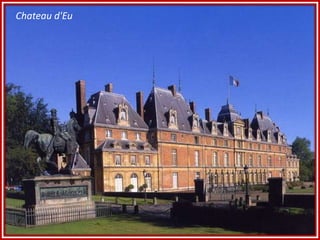 Chateau d'Eu
