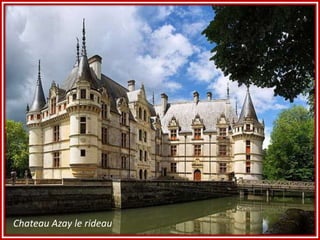 Chateau Azay le rideau