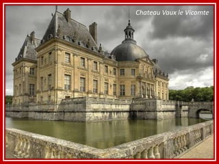 Chateau Vaux le Vicomte