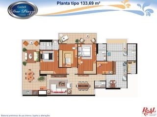 Planta tipo 133,69 m²




Material preliminar de uso interno. Sujeito a alterações.
 
