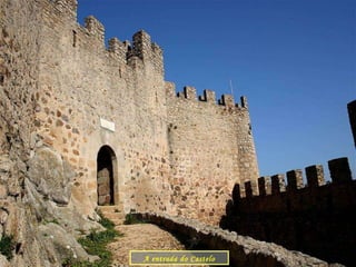 A entrada do Castelo 