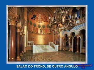 SALÃO DO TRONO, DE OUTRO ÂNGULO 