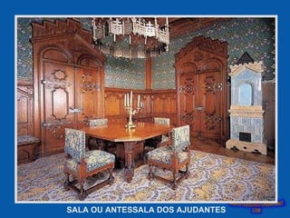 SALA OU ANTESSALA DOS AJUDANTES 