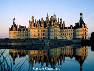 Castelo Chambord 