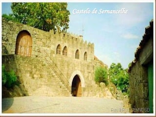 Castelo de Sernancelhe
 