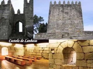 Castelo de Lanhoso
 