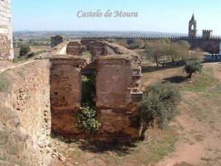 Castelo de Moura
 