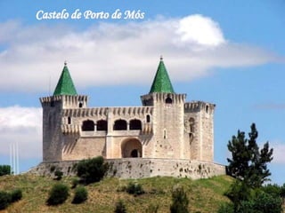 Castelo de Porto de Mós
 
