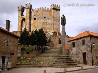 Castelo de Penedono
 
